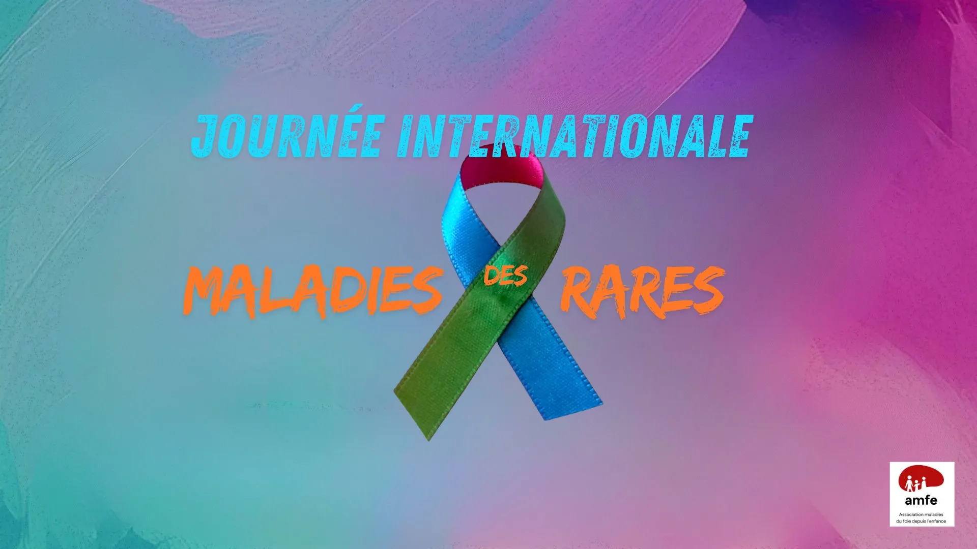 Maladies Rares Journée Internationale des Maladies Rares 2025 : Mobilisons-nous ! - AMFE